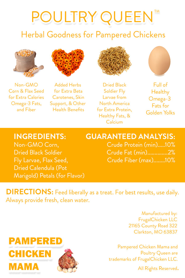 Poultry Queen Mealworm, Non-GMO Corn, Non-GMO Flax, & Herb Treat For Pet Chickens