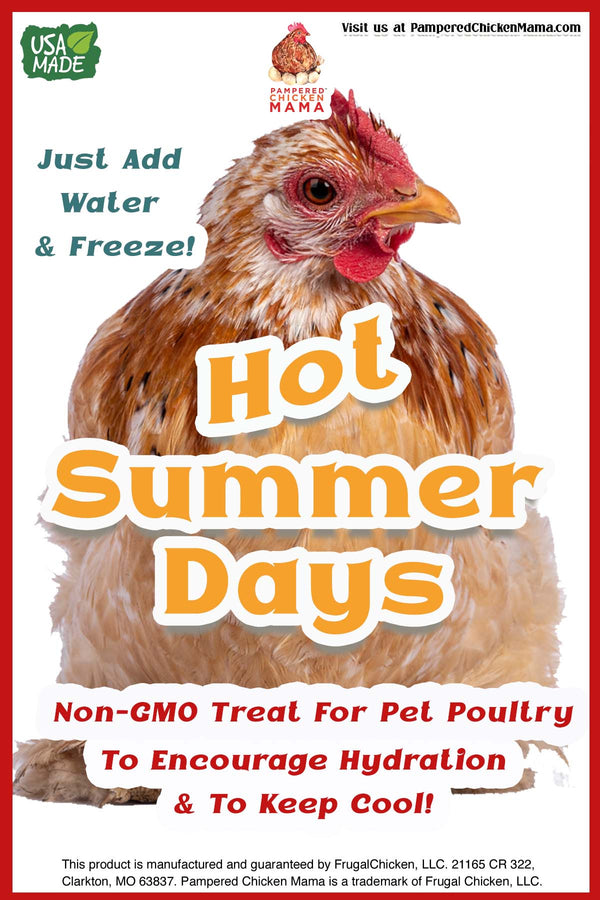 hot summer days label states non-gmo treat for pet poultry to encourage hydration and to keep cool