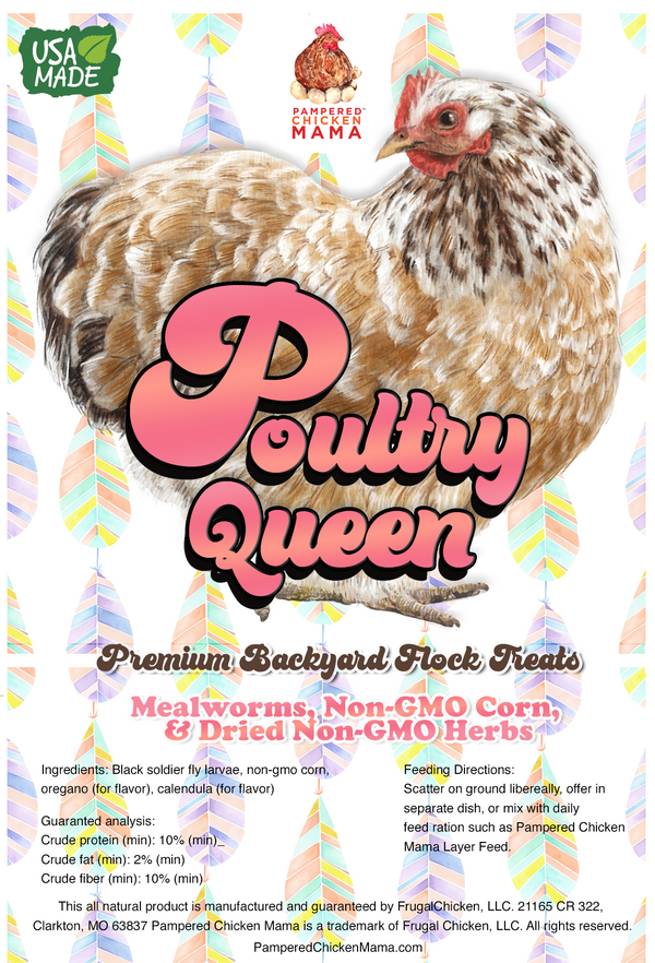 Poultry Queen Mealworm, Non-GMO Corn, Non-GMO Flax, & Herb Treat For Pet Chickens label